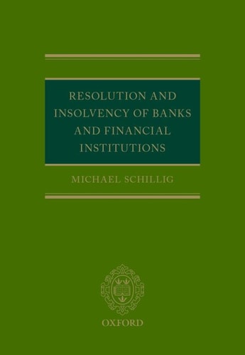 Resolution and Insolvency of Banks and Financial Institutions