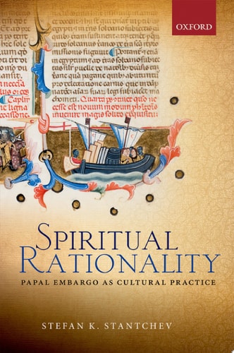 Spiritual Rationality: Papal Embargo as Cultural Practice