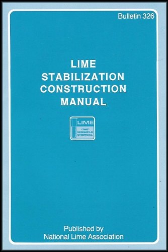 Lime Stabilization Construction Manual: Bulletin 326