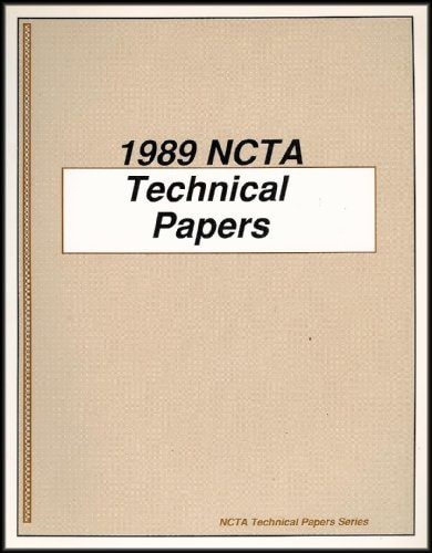 NCTA Technical Papers: 38th Annual Convention and Exposition of the National Cable Television Association
