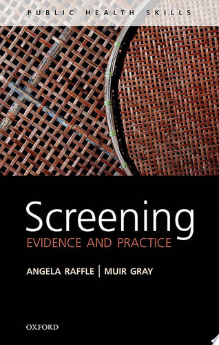 Screening Evidence and practice
