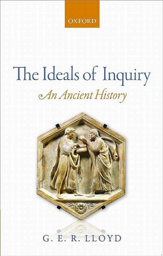 The Ideals of Inquiry: An Ancient History