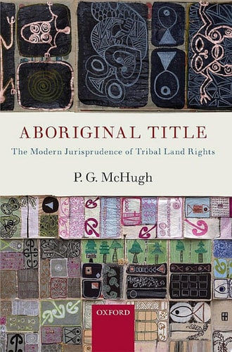 Aboriginal Title: The Modern Jurisprudence of Tribal Land Rights