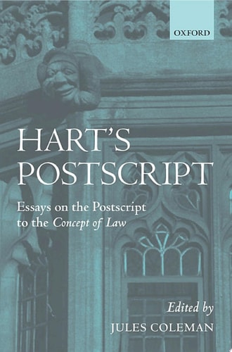 Hart's Postscript: Essays on the Postscript to 'The Concept of Law'