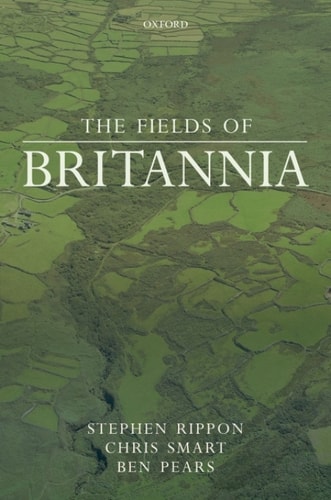 The Fields of Britannia: Continuity and Change in the Late Roman and Early Medieval Landscape