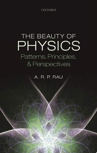 The Beauty of Physics: Patterns, Principles, and Perspectives