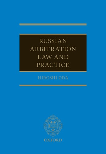 Russian Arbitration Law and Practice