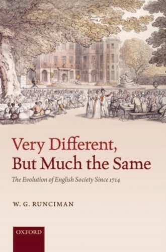 Very Different, But Much the Same: The Evolution of English Society Since 1714