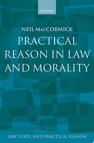 Practical Reason in Law and Morality