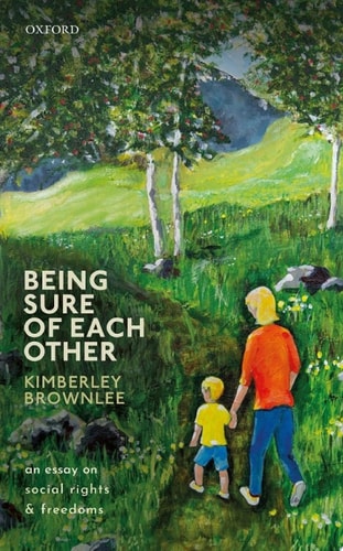 Being Sure of Each Other: An Essay on Social Rights and Freedoms