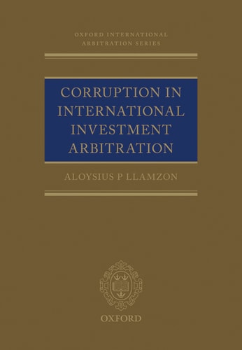 Corruption in International Investment Arbitration