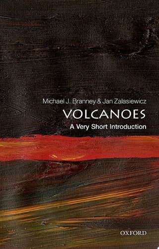 Volcanoes: A Very Short Introduction