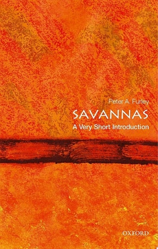 Savannas: A Very Short Introduction