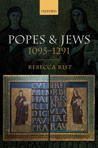 Popes and Jews, 1095-1291