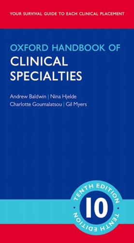 Oxford Handbook of Clinical Specialties: Mini Edition