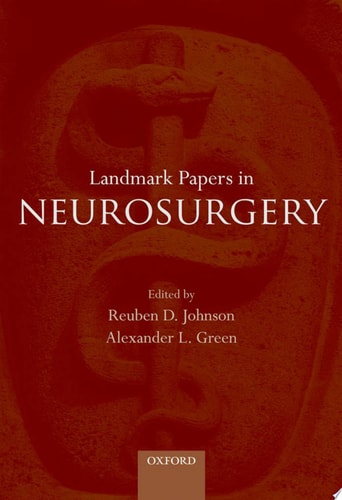 Landmark Papers in Neurosurgery