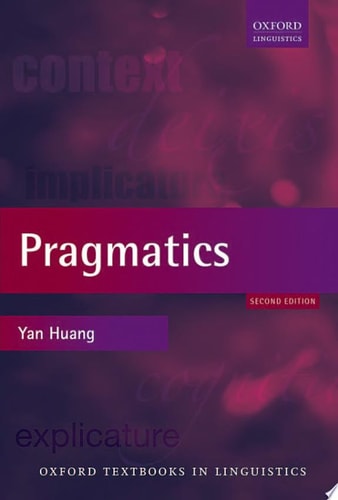 Pragmatics: Oxford Textbooks in Linguistics