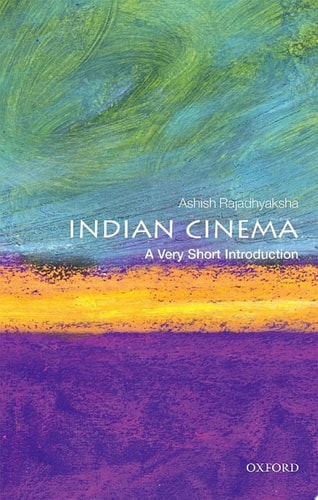 Indian Cinema: A Very Short Introduction