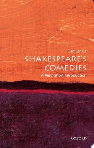 Shakespeare's Comedies: A Very Short Introduction