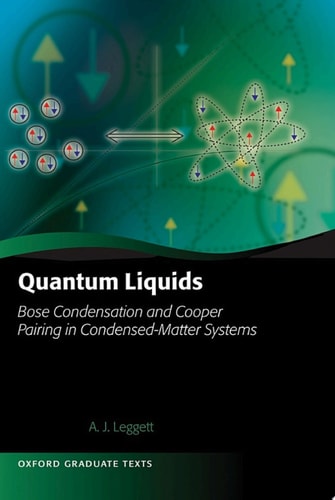 Quantum Liquids: Bose Condensation and Cooper Pairing in Condensed-Matter Systems