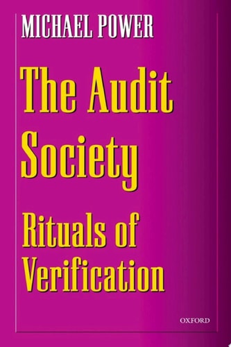 The Audit Society: Rituals of Verification