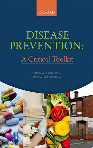 Disease Prevention: A Critical Toolkit