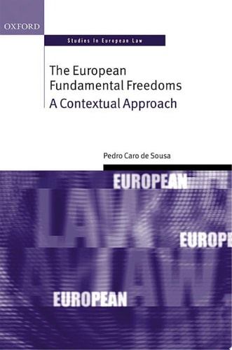 The European Fundamental Freedoms: A Contextual Approach
