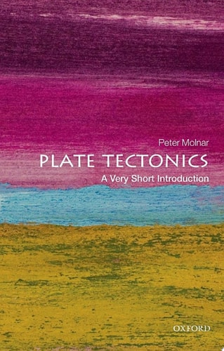 Plate Tectonics: A Very Short Introduction