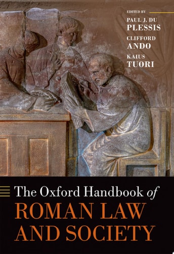 The Oxford Handbook Of Roman Law And Society