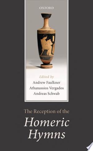 The Reception of the Homeric Hymns