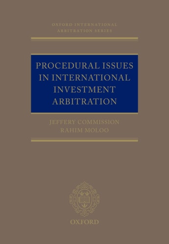 Procedural Issues in International Investment Arbitration