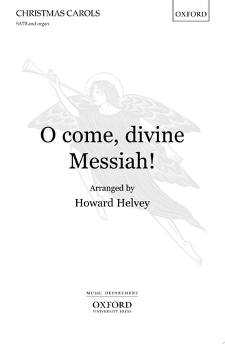 O Come, Divine Messiah!: Vocal Score