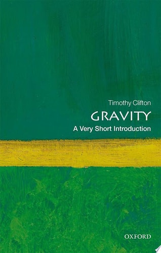 Gravity: A Very Short Introduction