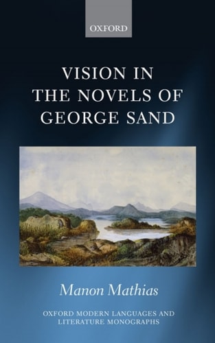 Vision in the Novels of George Sand