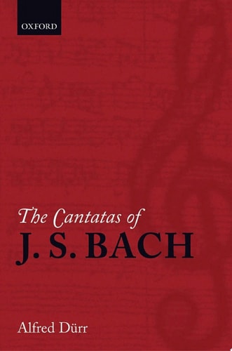 The Cantatas of J. S. Bach: With Their Librettos in German-English Parallel Text
