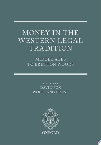 Money in the Western Legal Tradition