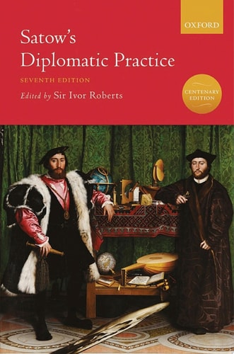 Satow's Diplomatic Practice