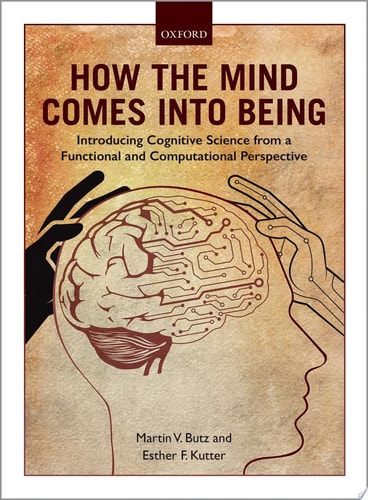 How The Mind Comes Into Being