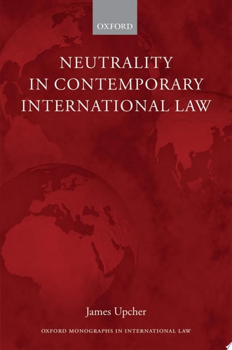 Neutrality in Contemporary International Law