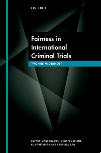 Fairness In International Criminal Trials