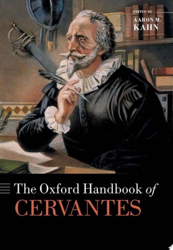 The Oxford Handbook of Cervantes