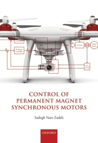 Control of Permanent Magnet Synchronous Motors