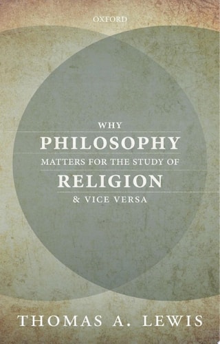 Why Philosophy Matters for the Study of Religion: And Vice Versa