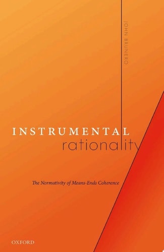 Instrumental Rationality: The Normativity of Means-Ends Coherence