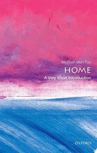 Home: A Very Short Introduction