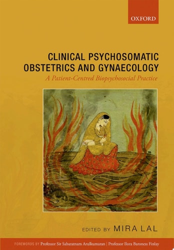 Clinical Psychosomatic Obstetrics and Gynaecology: A Patient-centred Biopsychosocial Practice