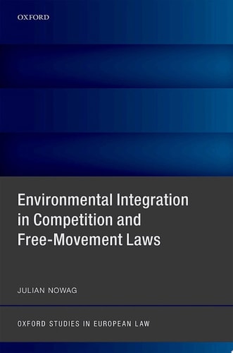Environmental Integration in Competition and Free-Movement Laws