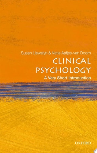 Clinical Psychology: A Very Short Introduction