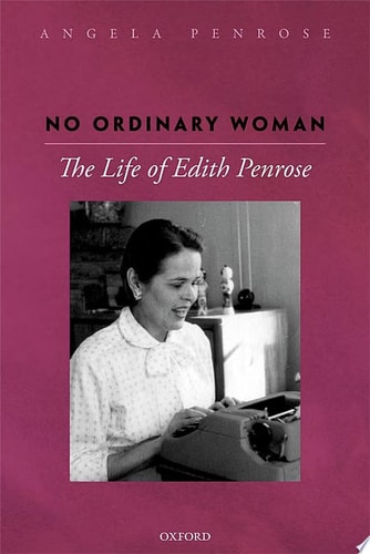 No Ordinary Woman The Life of Edith Penrose