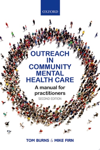 Outreach In Community Mental Health Care: A Manual For Practitioners